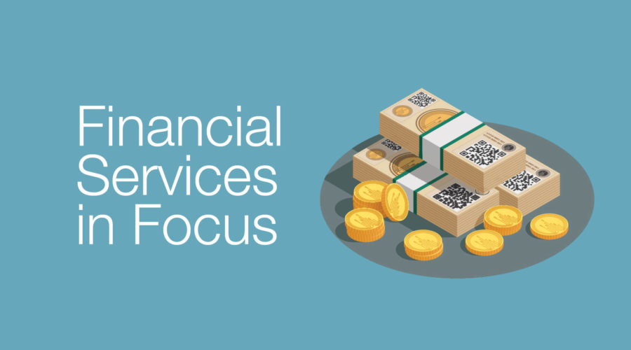Financial Services in Focus – Issue 11