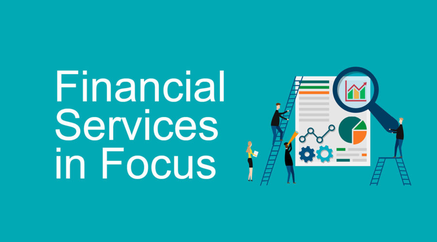 Financial Services in Focus – Issue 30
