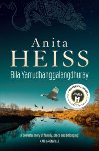 Anita Heiss novel, BILA YARRUDHANGGALANGDHURAY